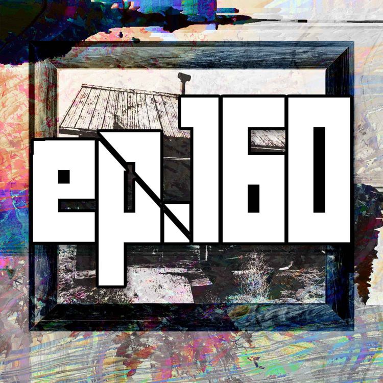 cover art for 160: Skeptic/Believer