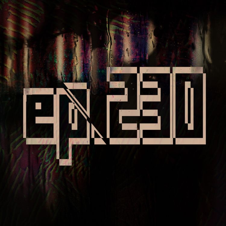 cover art for 230: Day 0