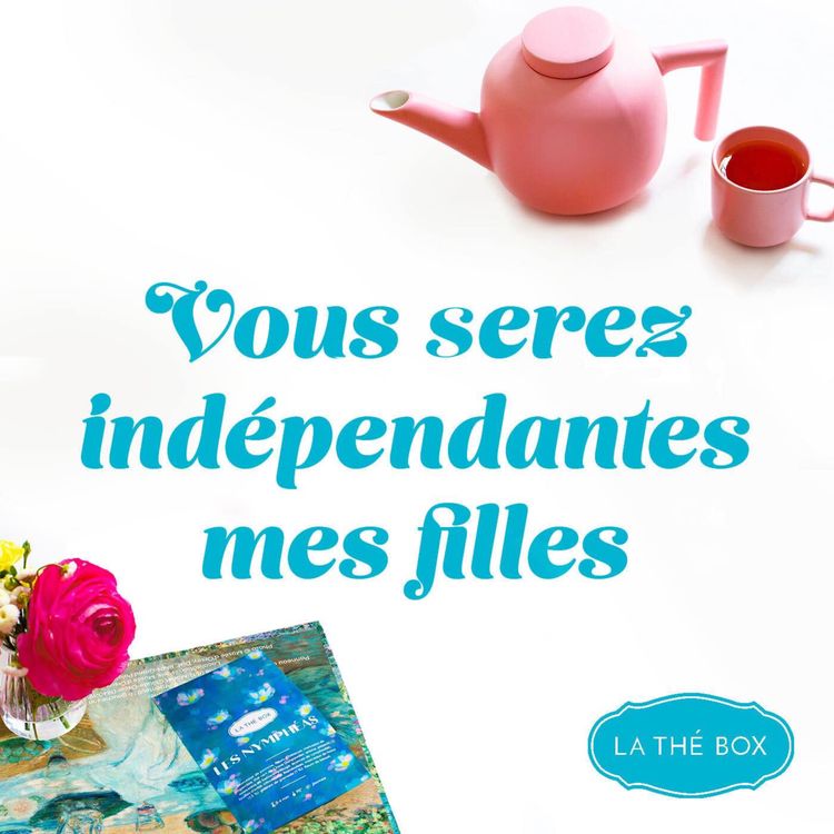 cover art for Vous serez indépendantes mes filles 