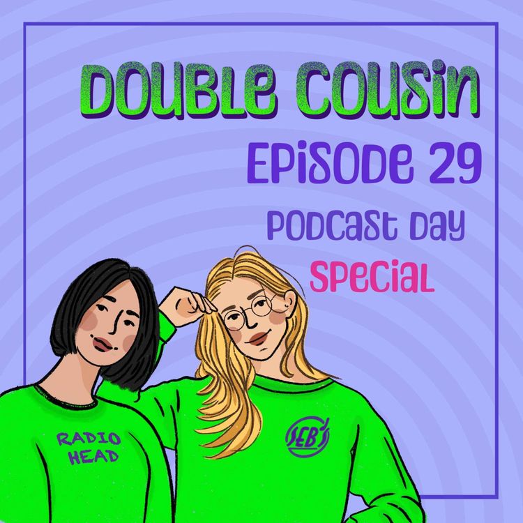 cover art for E 29-Podcast Day Special