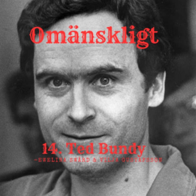 cover art for 14. Ted Bundy 