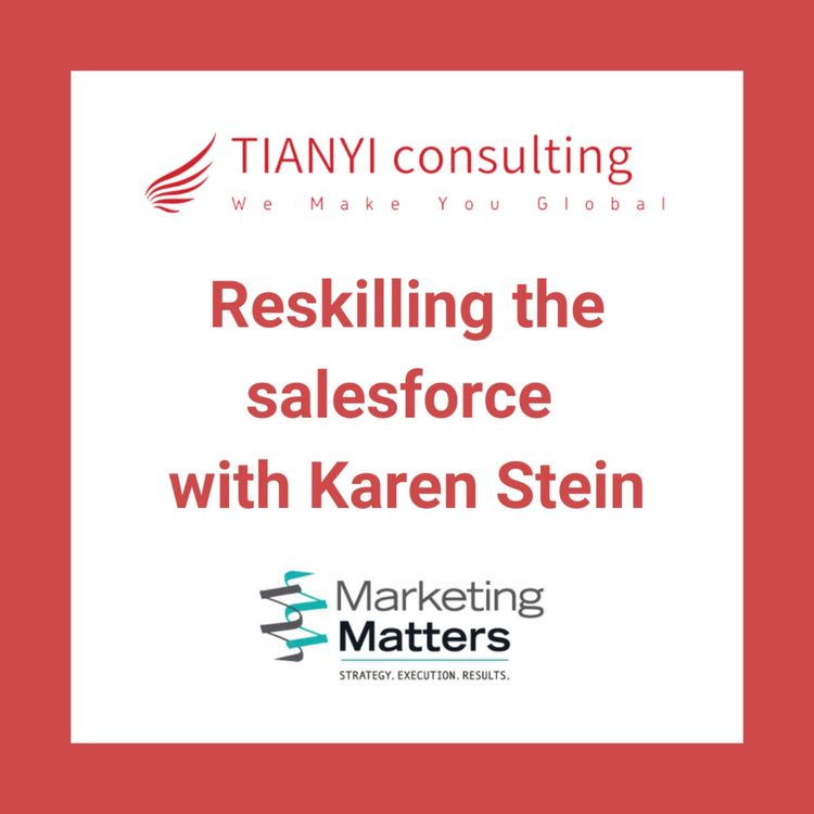 cover art for Reskilling the Salesforce with Karen Stein