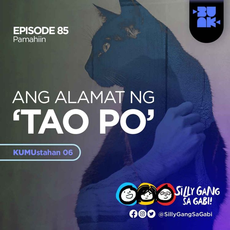 cover art for 85: Ganito ba ang mga pamahiin mo?!