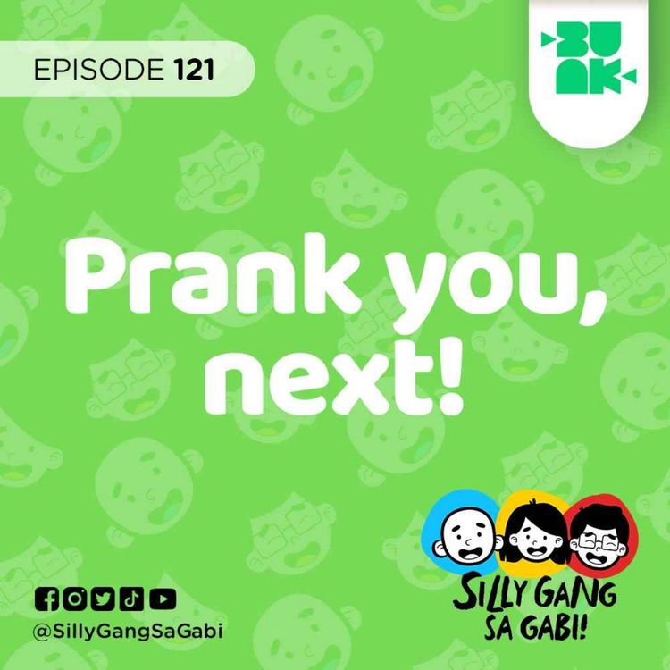 cover art for 121: Ganito ba ang pranks na gusto mo?
