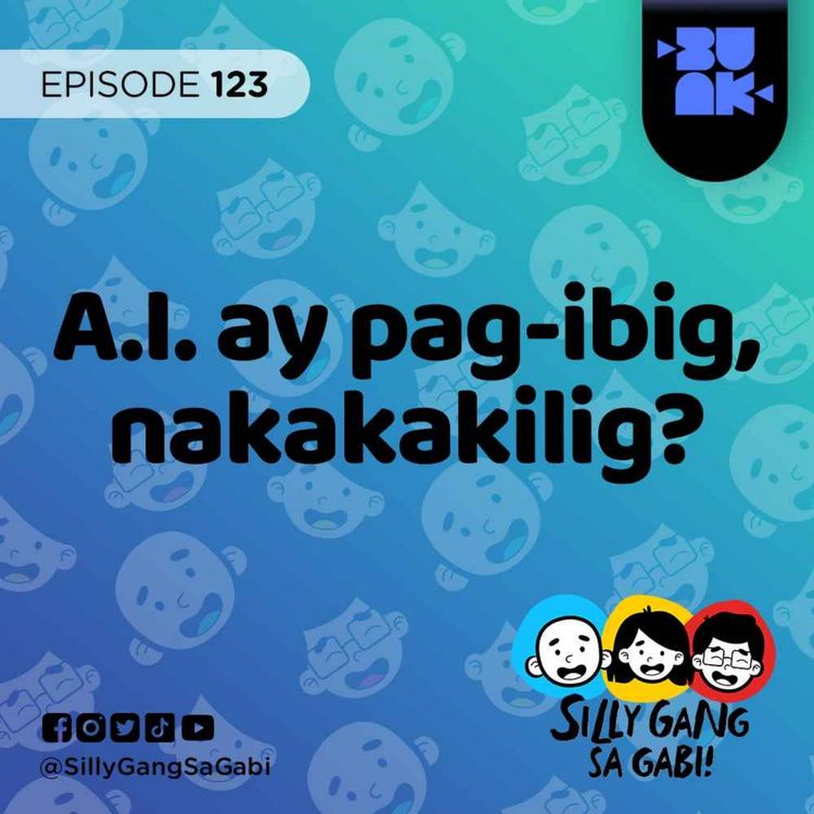 cover art for 123: Ganito din ba ang feelings mo about AI?