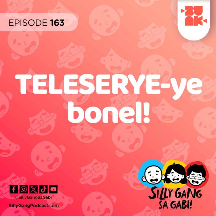 cover art for 163: Si Lily Cruz, ang Edible Panty, at ang Fake Mondragon!