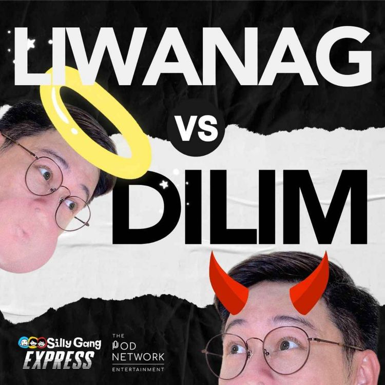 cover art for Kadiliman vs. Kasamaan vs. Liwanag! [Silly Gang Express 52]