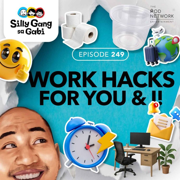 cover art for 249: Work Hacks for You and I!