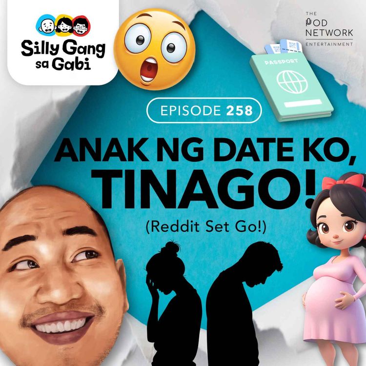 cover art for  258: Anak Ng Date Ko, Tinago! [Reddit Set Go]