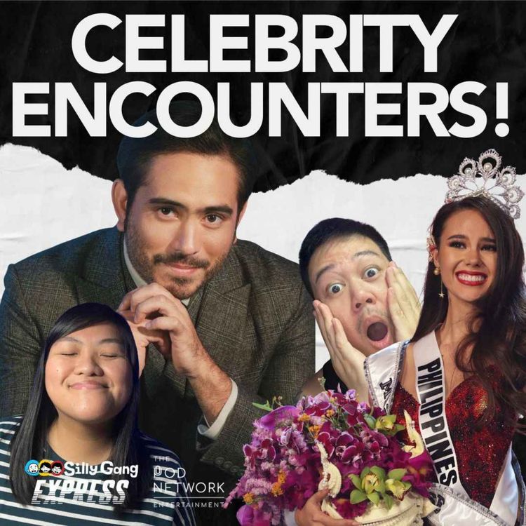 cover art for Nakakita ka na ba ng artista? Listen to our celeb encounters! [Silly Gang Express 69