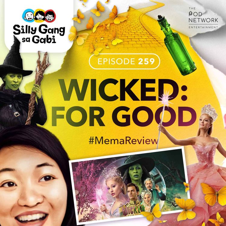 cover art for 259: #MemaReview: Wicked For Good!