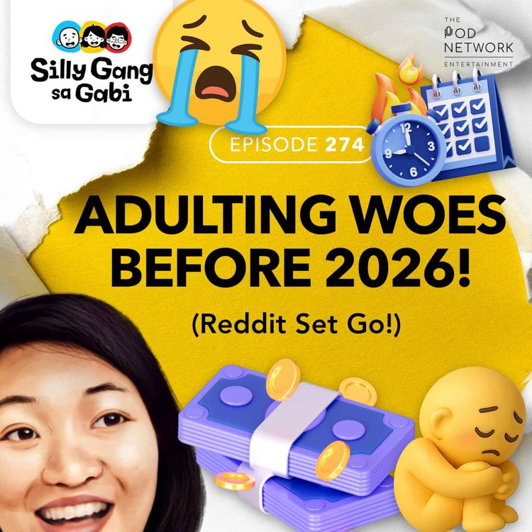 cover art for  274: Sari-saring Adulting Woes [Reddit Set Go]