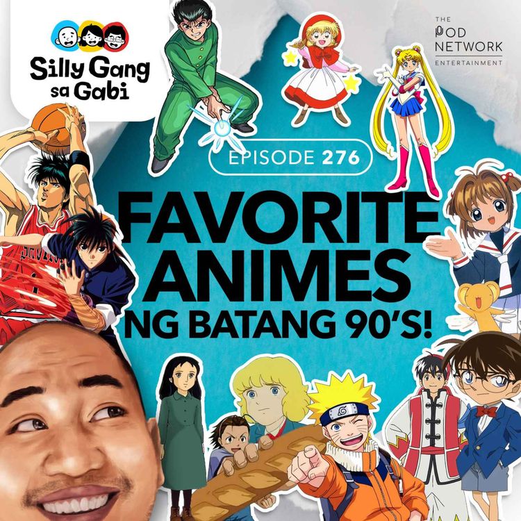 cover art for 276: Favorite Animes ng Batang 90s 