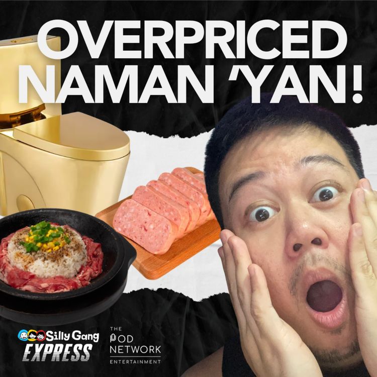 cover art for Soafer Overpriced Pero Binibili Mo Parin?! [Silly Gang Express 74]