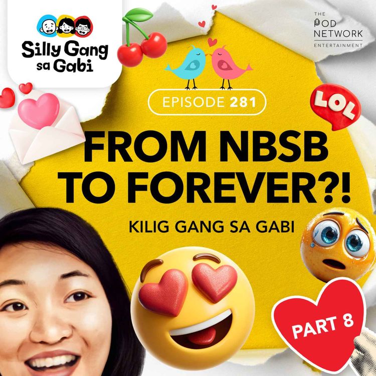 cover art for 281: NBSB Noon, Happy Ang Lovelife Ngayon!?