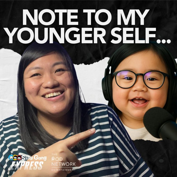 cover art for Anong message mo sa younger self mo? [Silly Gang Express 75]