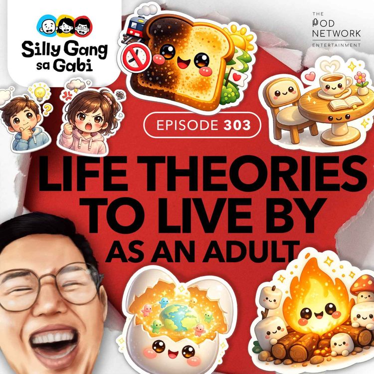 cover art for 303: Viral Life Theories To Live By as An Adult
