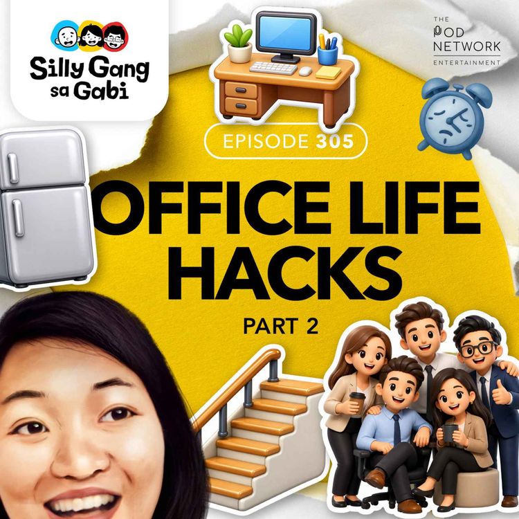 cover art for 305: Office Life Hacks (Part 2)