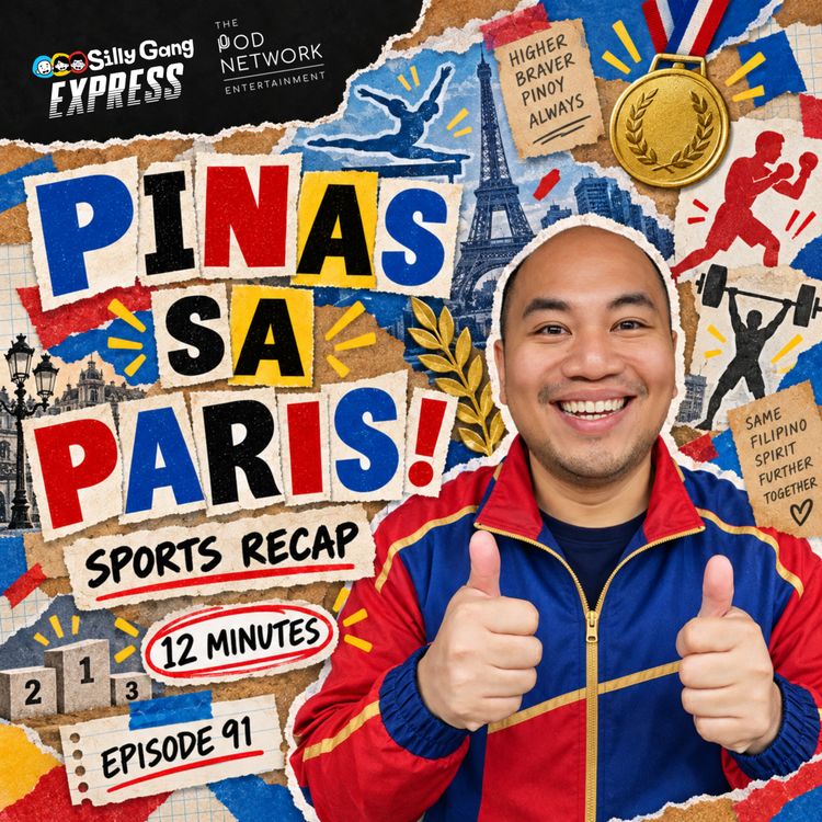 cover art for Balik-balikan Natin ang Best Moments in the Paris Olympics! [Silly Gang Express 91]