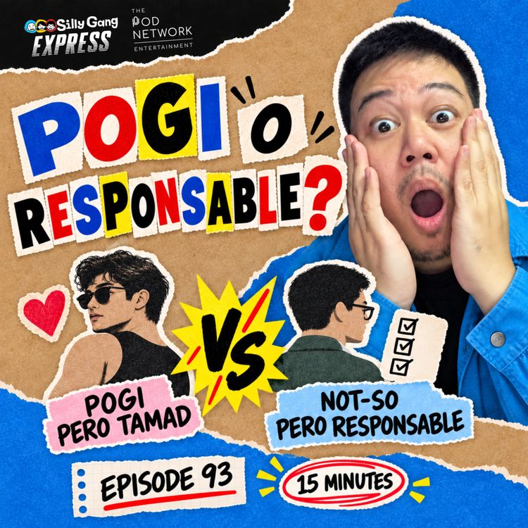 cover art for Jowang Pogi Pero Tamad o Jowang Not So pero Responsable? You Choose! [Silly Gang Express 93]