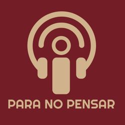 cover art for Para no Pensar