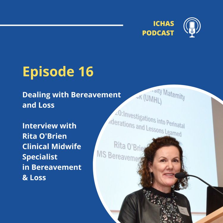 cover art for Episode 16 with Rita O'Brien, Clinical Midwife Specialist in Bereavement and Loss