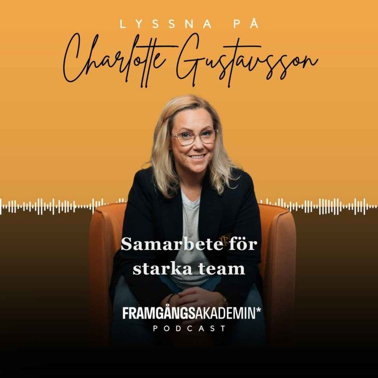 cover art for Samarbete för starka team - Charlotte Gustavsson