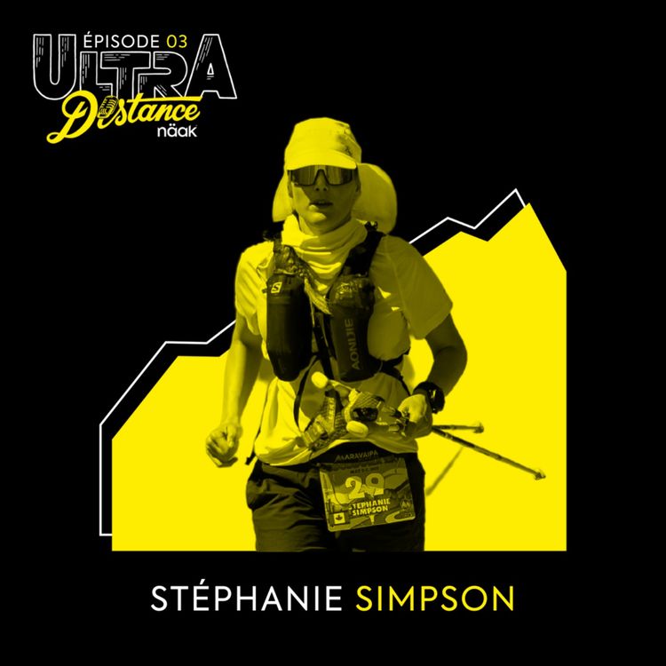 cover art for Episode 3 • Stéphanie Simpson • Sa course épique au Cocodona 250