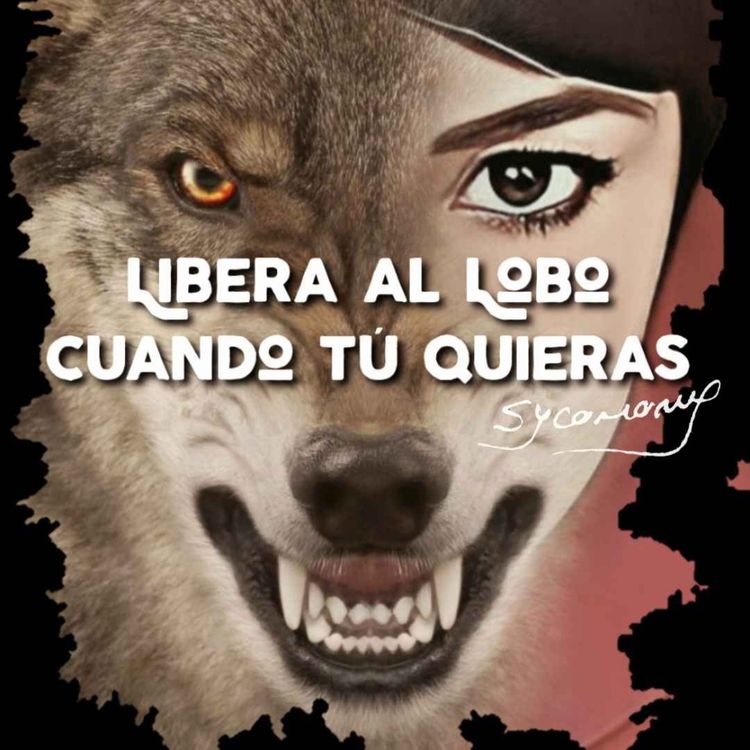 cover art for Libera al Lobo cuando tú quieras