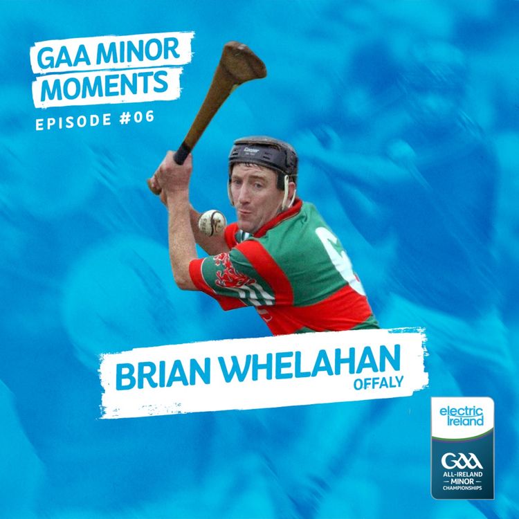 cover art for Brian Whelahan: Winning Culture, Clare Rivalry & Birr Glory