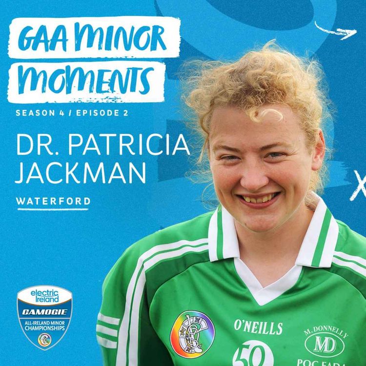 cover art for Dr Patricia Jackman: Sports Psychology and The Rise of Waterford Camogie