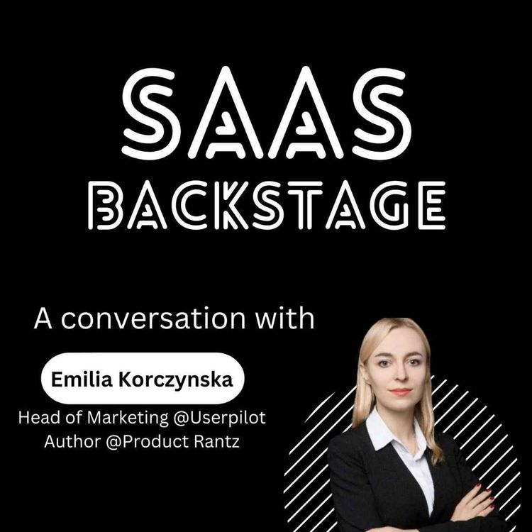 cover art for Ep. 3 Know your user journey, plug your leaky bucket - Emilia Korczynska