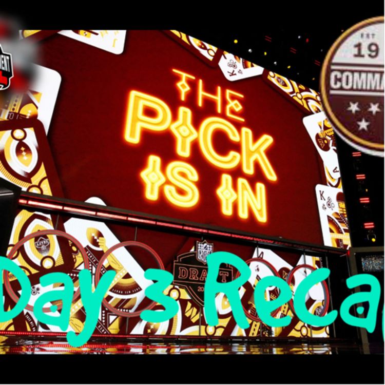 cover art for Washington Commanders Day 3 Recap