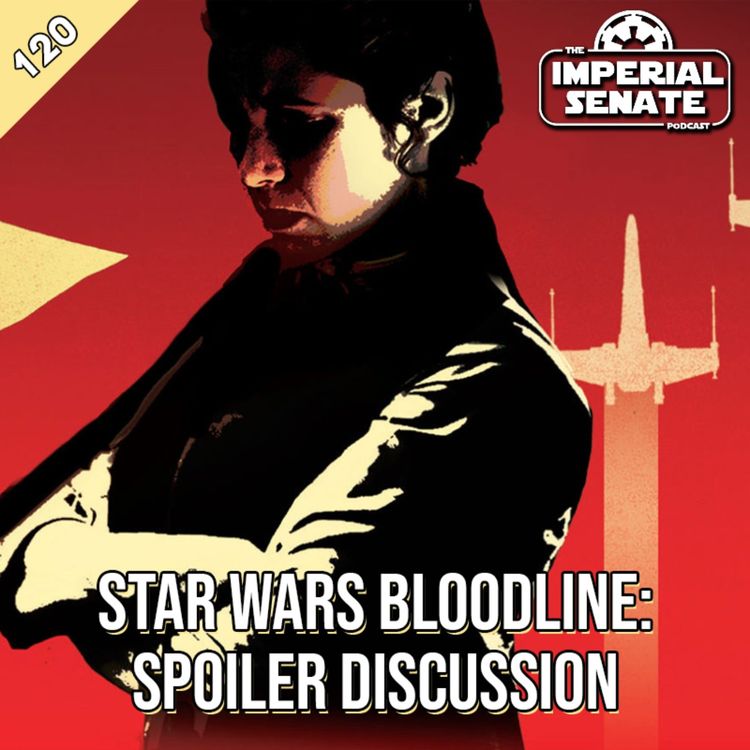 cover art for The Imperial Senate Podcast: Episode 1.5 - Ransolm Casterfo/Bloodline Discussion