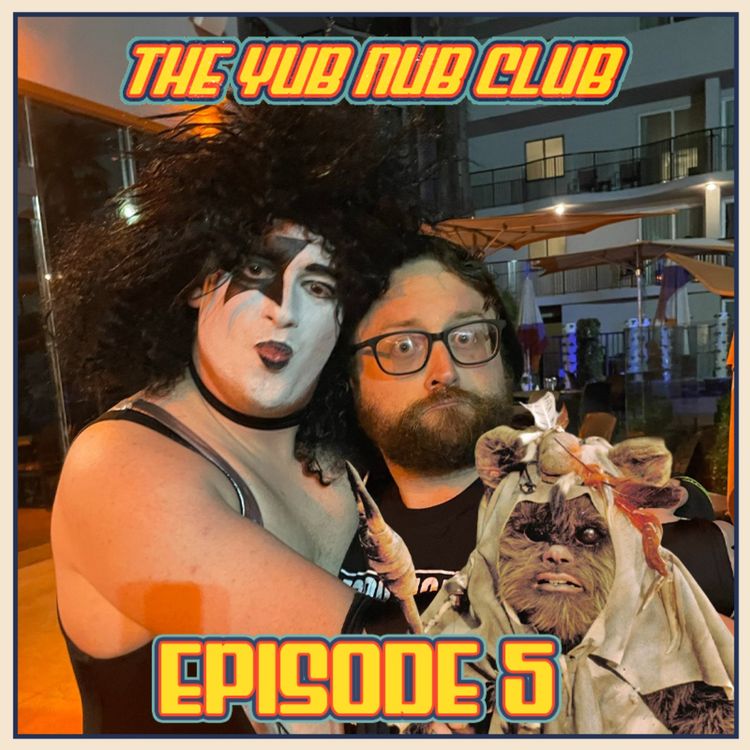 cover art for Yub Nub Club: Episode 5 - The Bombad Way (with Scotty Jayro & Gerry Cable)