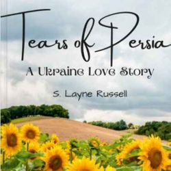 cover art for Tears of Persia: A Ukraine Love Story