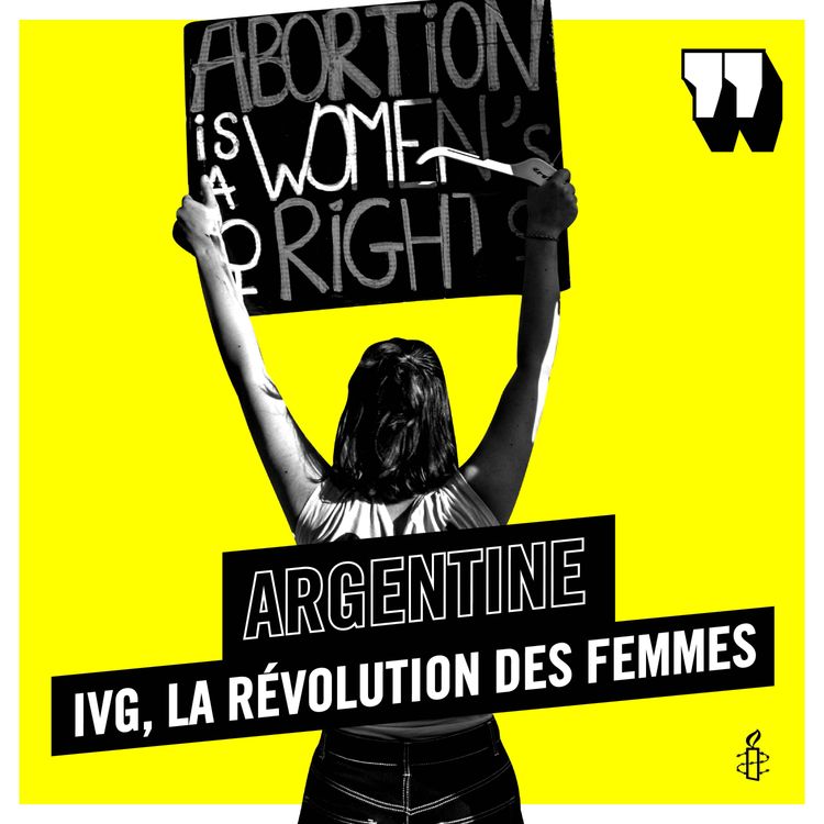 cover art for WE MADE IT - Argentine : IVG, la révolution des femmes (3/3)