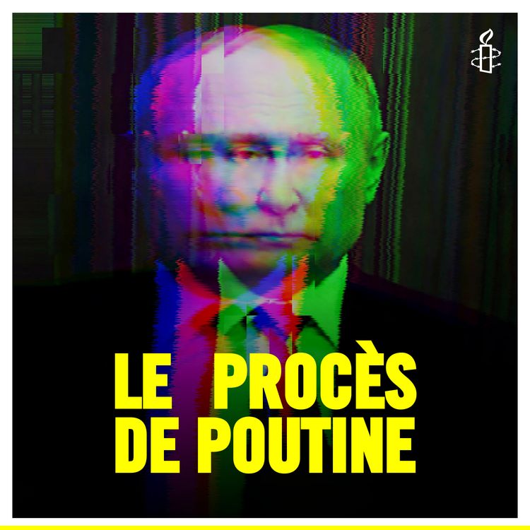 cover art for WE MADE IT [la fiction] - Le procès de Poutine (3/5)