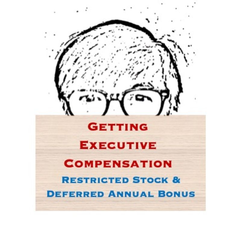cover art for Restricted Stock and Deferred Annual Bonuses