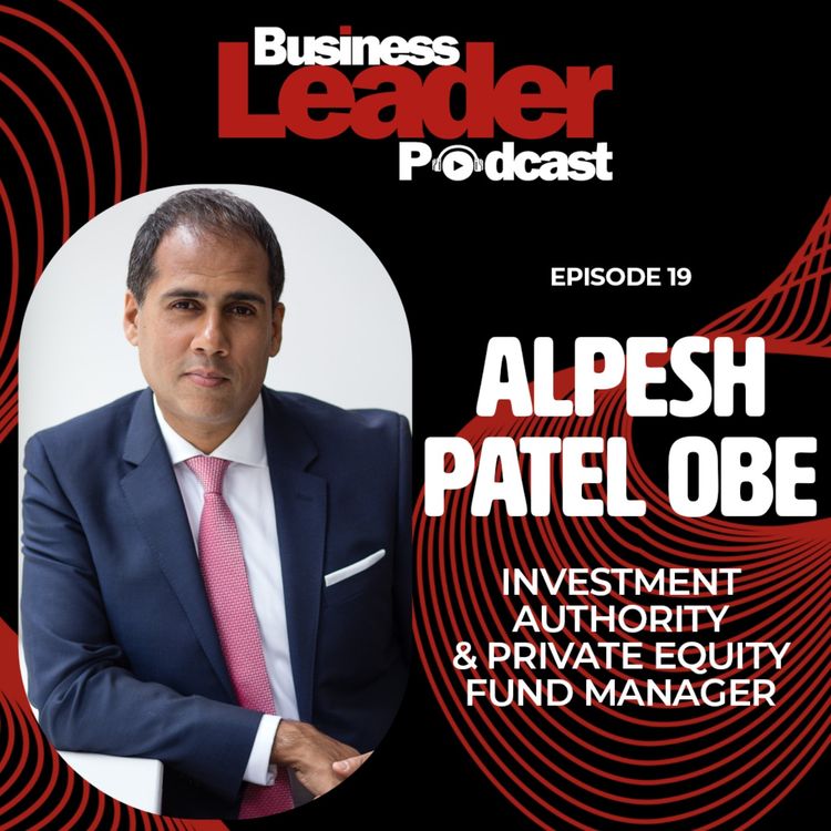 cover art for Alpesh Patel OBE: the investment authority