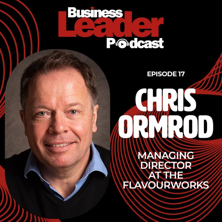 cover art for Chris Ormrod: Managing Director at The Flavourworks