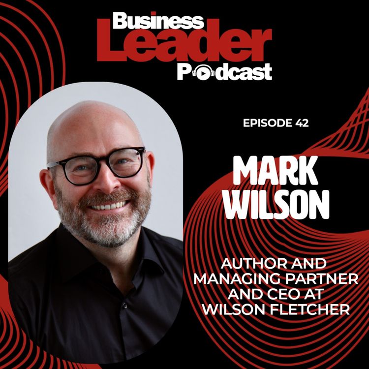 cover art for Mark Wilson: Preparing businesses for their future state