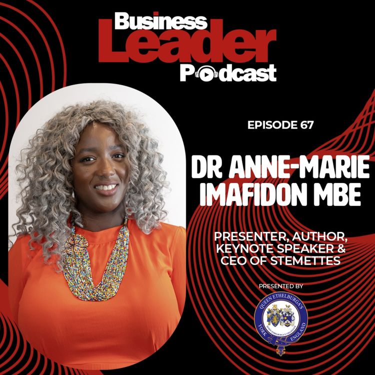 cover art for Dr Anne-Marie Imafidon: Empowering the next gen of tech