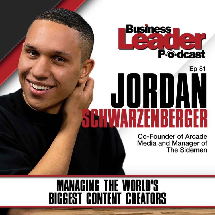 cover art for Jordan Schwarzenberger: Managing the world's biggest content creators