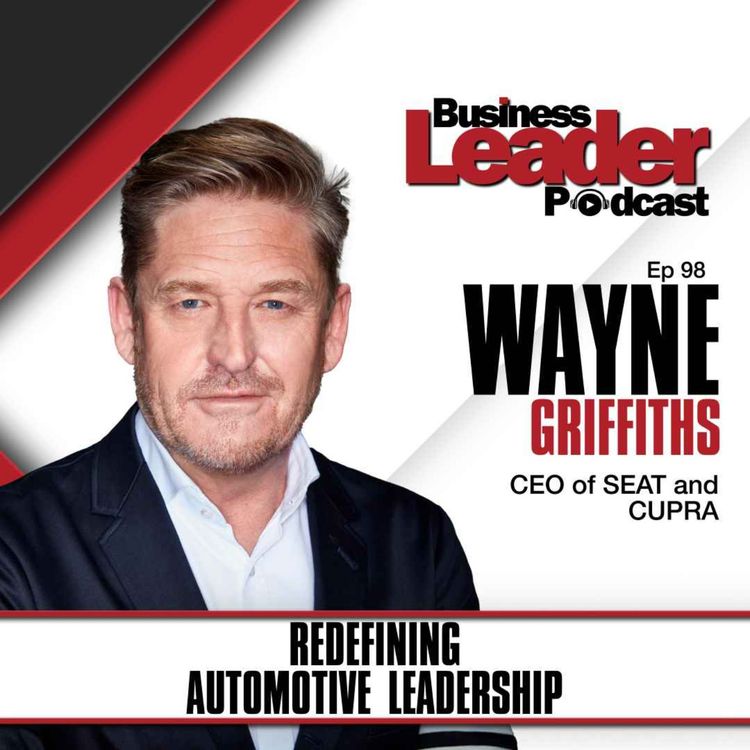 cover art for Wayne Griffiths: Redefining automotive leadership