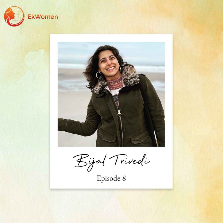 cover art for EkWomen Episode 8: Bijal Trivedi