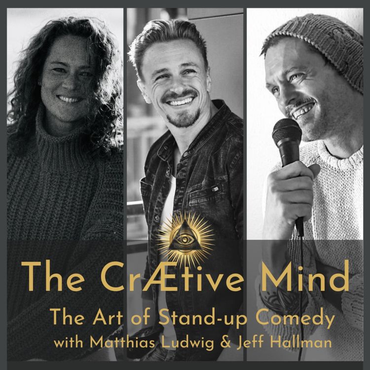 cover art for The Art of Stand-up Comedy - with Jeff Hallman & Matthias Ludwig