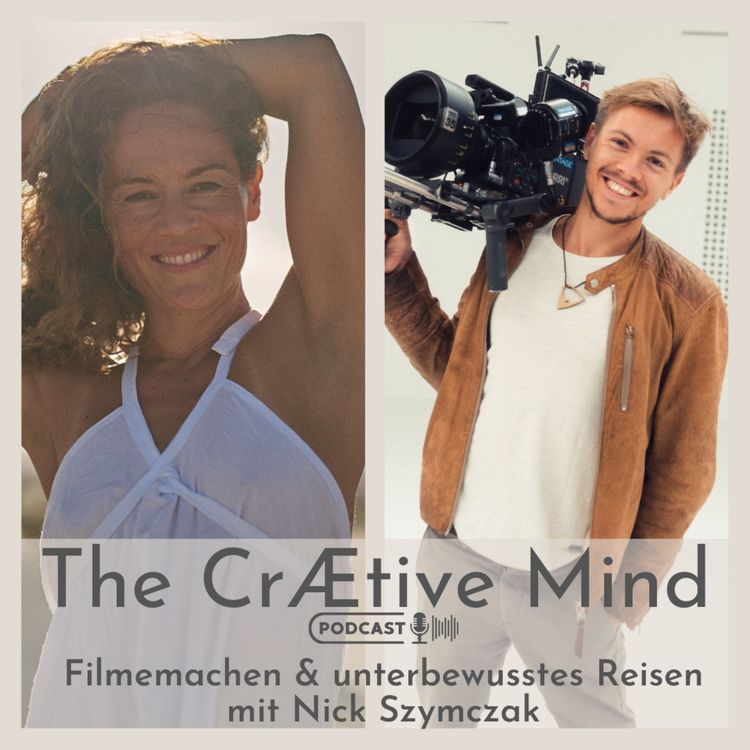 cover art for Filmemachen & unterbewusstes Reisen - mit Nick Szymczak