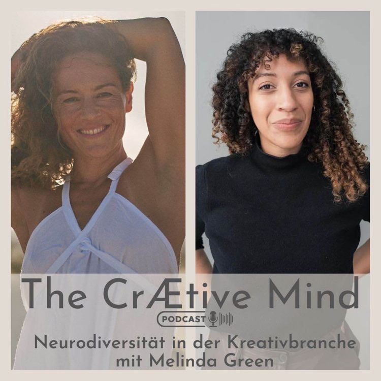 cover art for Neurodiversität in der Kreativbranche - mit Psychotherapeutin Melinda Green