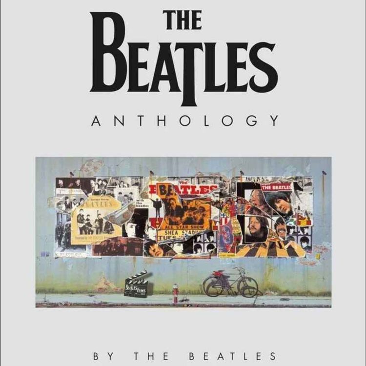 cover art for The Beatles Anthology (episodes 7 and 8)